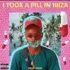 Diego Hood - I Took a Pill in Ibiza - Single